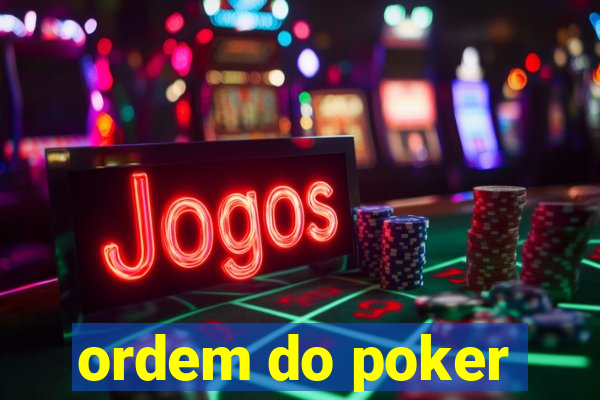 ordem do poker